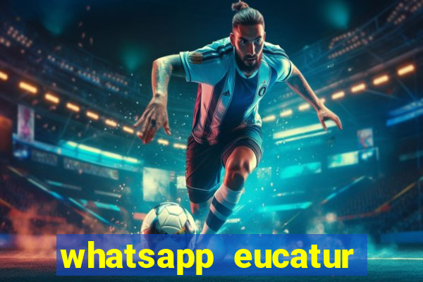 whatsapp eucatur porto velho